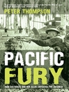 Pacific Fury (eBook): How Australia and Her Allies Defeated the Japanese